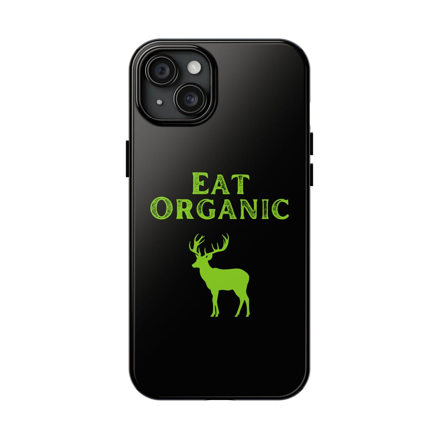 Eat Organic Phone Case