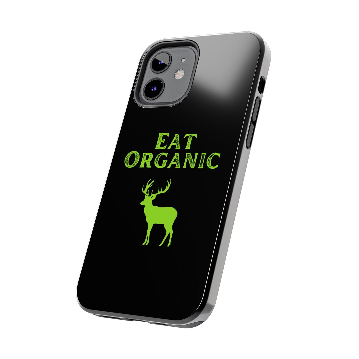 Eat Organic Phone Case