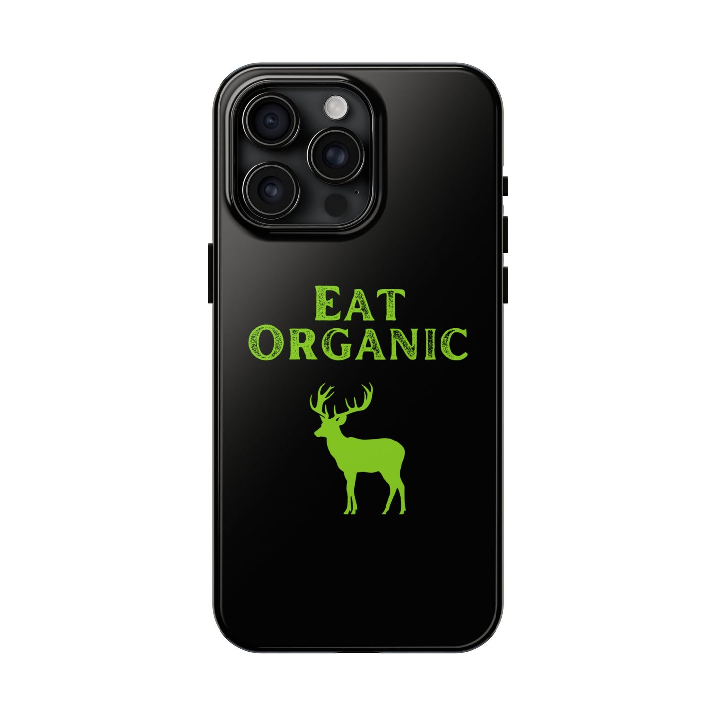 Eat Organic Phone Case