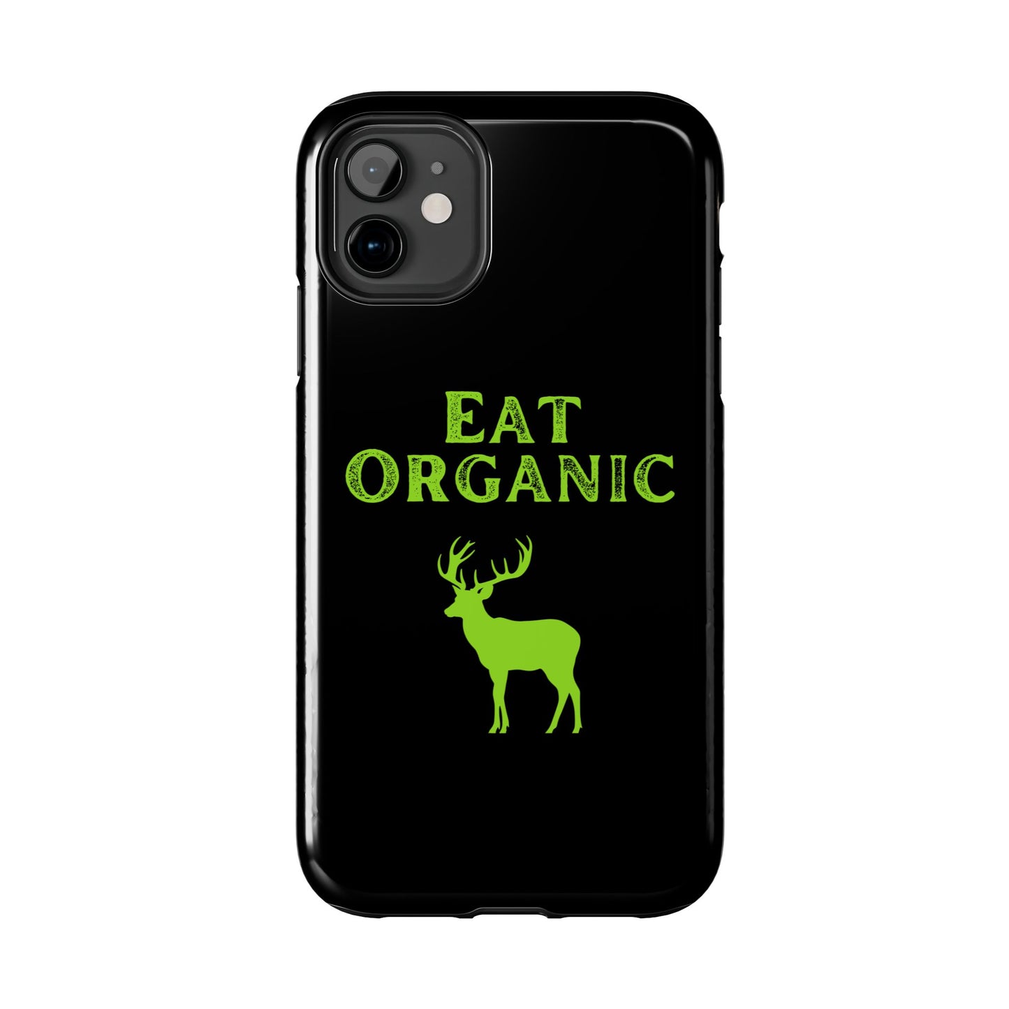 Eat Organic Phone Case