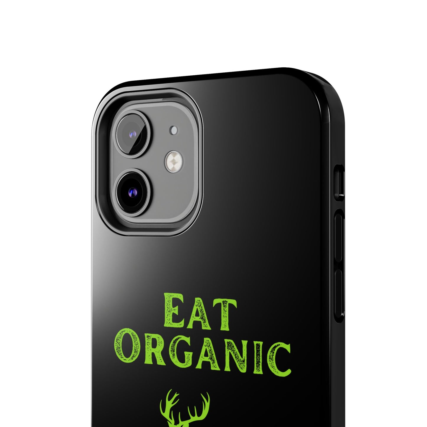 Eat Organic Phone Case