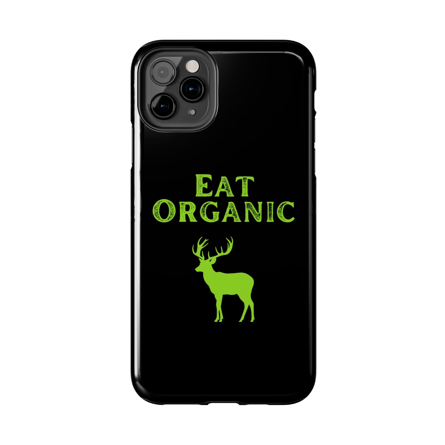 Eat Organic Phone Case